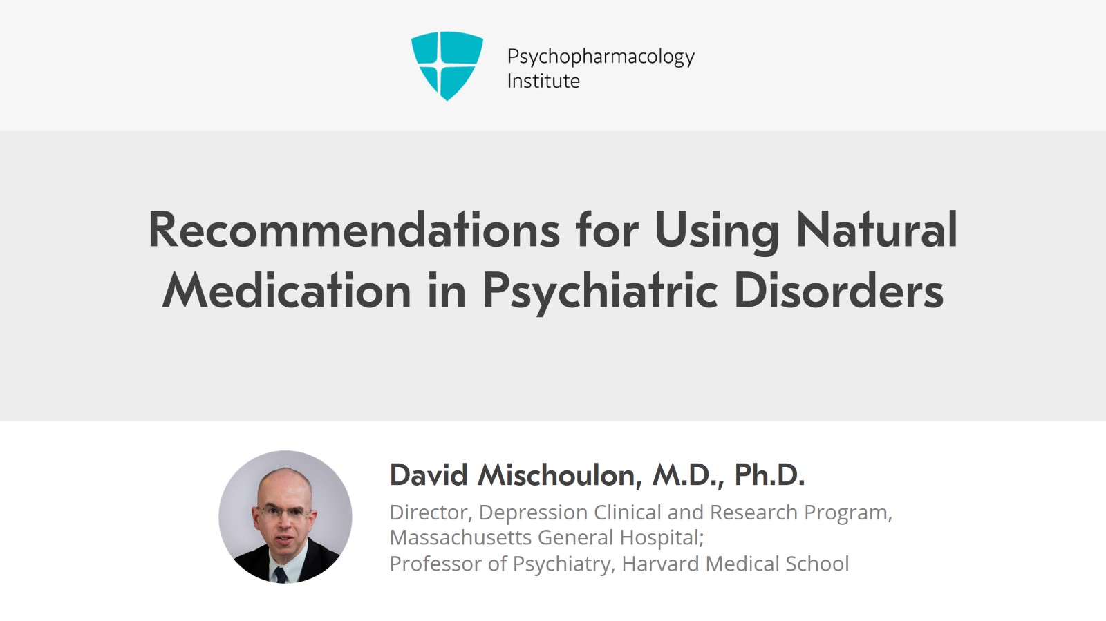 Recommendations for Using Natural Medication in Psychiatric Disorders